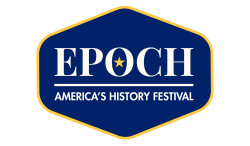 Epoch: America's History Festival